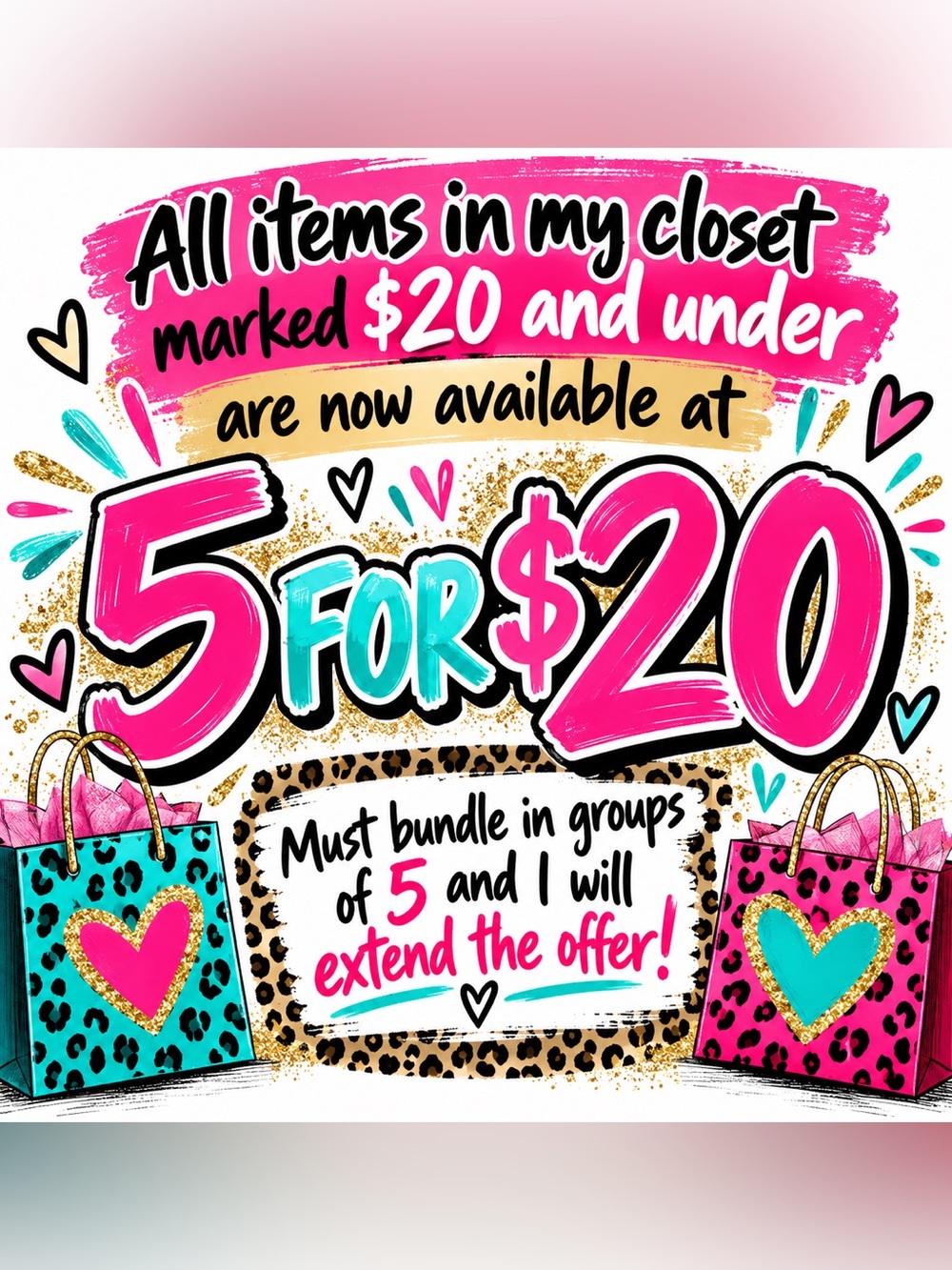 Bundle 5 items for $20